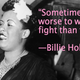 Billie Holiday
Frank Driggs Collection/Getty Images